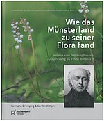 GRÖMPING, H. & Wittjen, K. (2024): Wie das Münsterland zu seiner Flora fand - Clemens von Bönninghausen: Annäherung an einen Botaniker. Aschendorff Verlag. Münster. 208 S. (ISBN 978-3-402-25045-7)